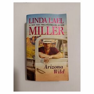 Arizona Wild by Linda Lael Miller